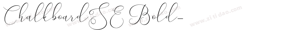 ChalkboardSE Bold字体转换